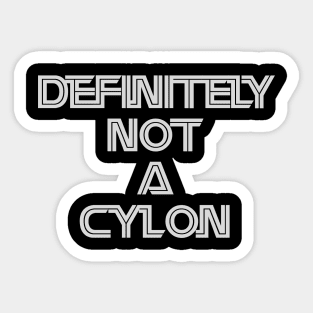 BSG Definitely Not A Cylon Sticker